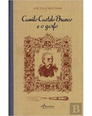 CAMILO CASTELO BRANCO E O GARFO
