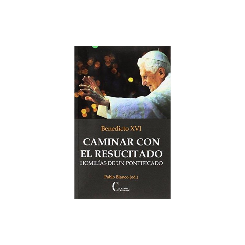 CAMINAR CON EL RESUCITADO