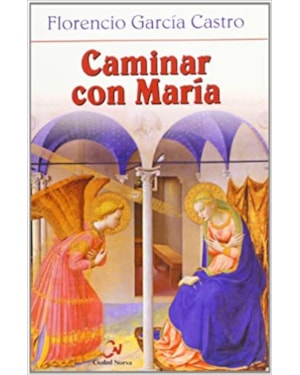 CAMINAR CON MARIA