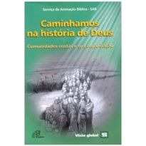 CAMINHAMOS NA HISTORIA DE DEUS - 4