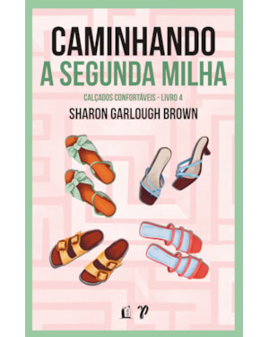 CAMINHANDO A SEGUNDA MILHA