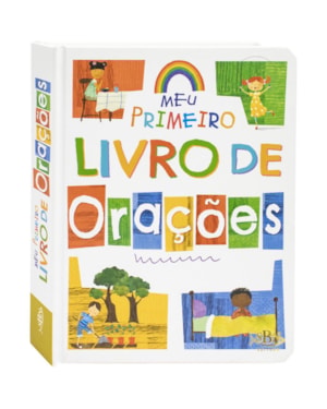 CAMINHANDO COM DEUS: MEU PRIMEIRO LIVRO DE ORAÇÕES