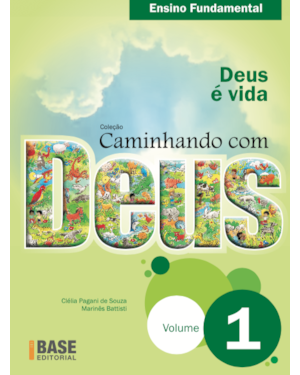 CAMINHANDO COM DEUS VOL 1: DEUS É VIDA