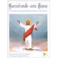 CAMINHANDO COM JESUS - 1