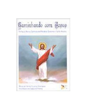 CAMINHANDO COM JESUS - 1