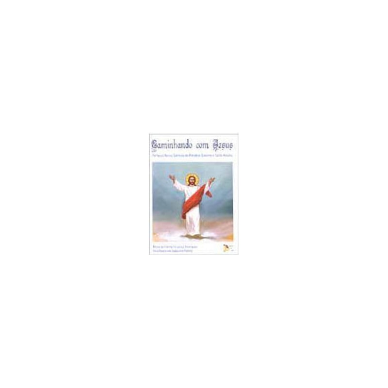 CAMINHANDO COM JESUS - 1