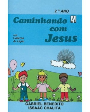 CAMINHANDO COM JESUS - 2 ANO