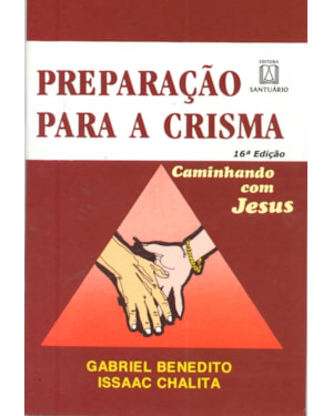 CAMINHANDO COM JESUS - 5 ANO - PREPARACAO PARA CRISMA
