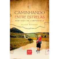 CAMINHANDO ENTRE ESTRELAS