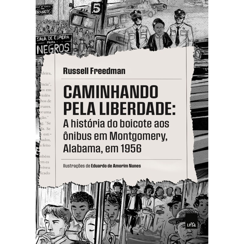 CAMINHANDO PELA LIBERDADE: A HISTÓRIA DO BOICOTE AOS ÔNIBUS EM MONTGOMERY, ALABAMA, EM 1956