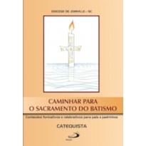 Caminhar para o sacramento do batismo: catequista