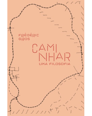 CAMINHAR, UMA FILOSOFIA