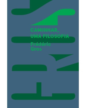 CAMINHAR, UMA FILOSOFIA