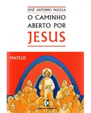 CAMINHO ABERTO POR JESUS, O - MATEUS