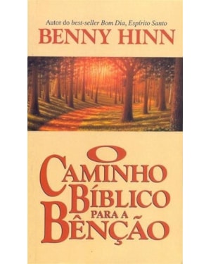 CAMINHO BÍBLICO PARA A BÊNÇÃO, O - POCKET