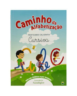 CAMINHO DA ALFABETIZAÇÃO: PRATICANDO CALIGRAFIA CURSIVA