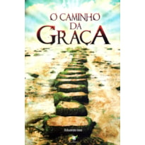 CAMINHO DA GRACA, O