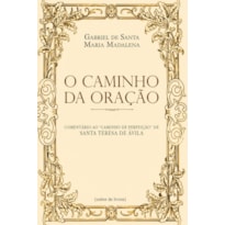CAMINHO DA ORAÇÃO, O
