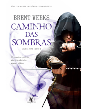 CAMINHO DAS SOMBRAS (ANJO DA NOITE - LIVRO 1)