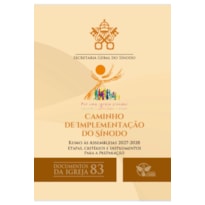 Caminho de Implementação do Sínodo rumo às Assembleias 2027-2028 - Documentos da Igreja 83