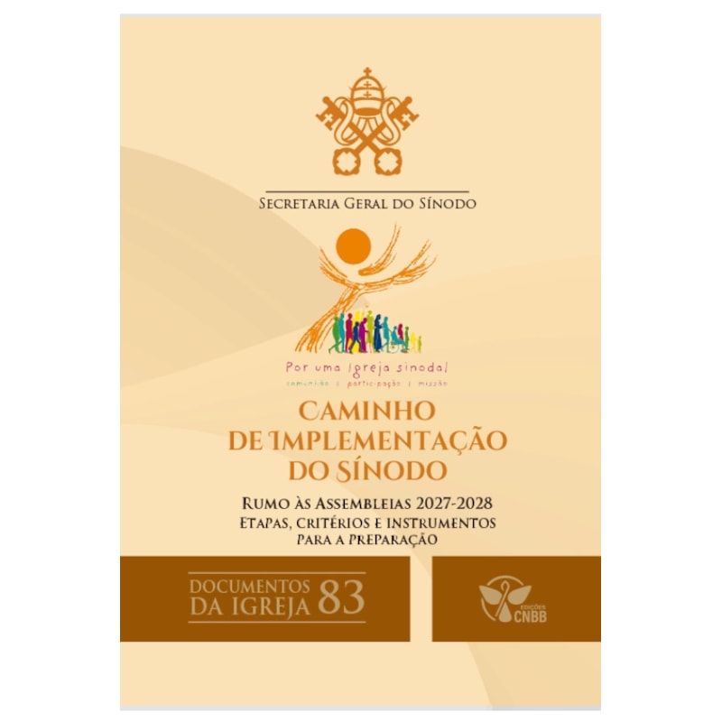 Caminho de Implementação do Sínodo rumo às Assembleias 2027-2028 - Documentos da Igreja 83