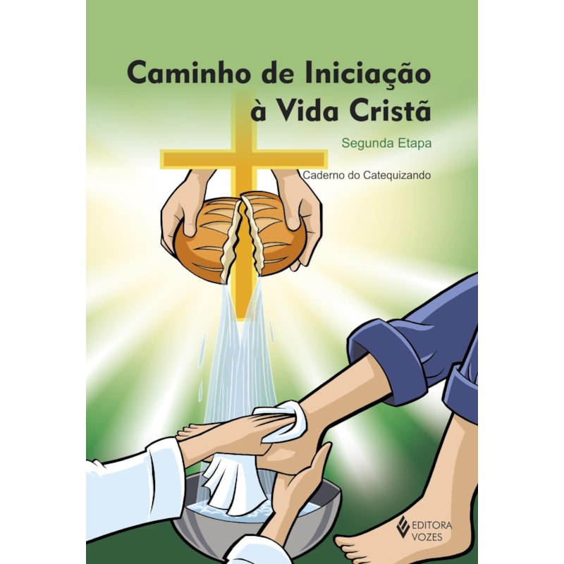 CAMINHO DE INICIAÇÃO À VIDA CRISTÃ 2A. ETAPA CATEQUIZANDO