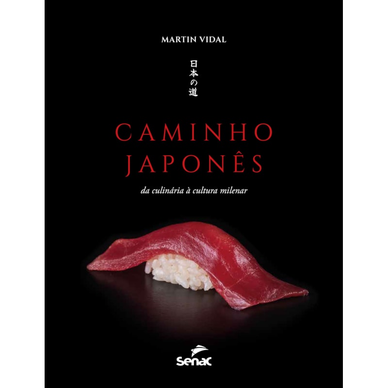 CAMINHO JAPONÊS: DA CULINÁRIA À CULTURA MILENAR