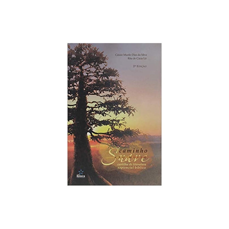 CAMINHO NÃO MUITO SUAVE - CARTILHA DE LITERATURA SAPIENCIAL BIBLICA