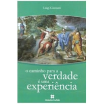 CAMINHO PARA A VERDADE E UMA EXPERIENCIA, O - 1ª