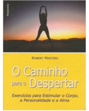 CAMINHO PARA O DESPERTAR, O - 1