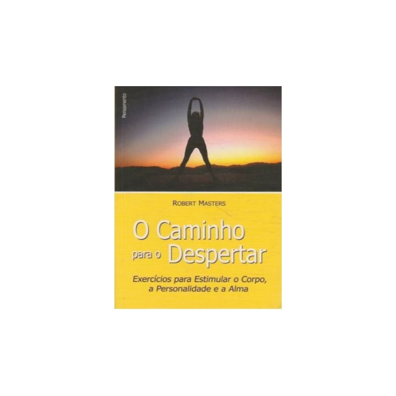 CAMINHO PARA O DESPERTAR, O  - 1