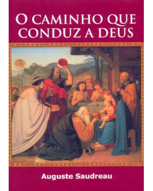 CAMINHO QUE CONDUZ A DEUS, O