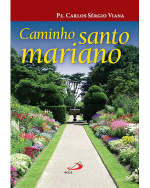 Caminho santo mariano