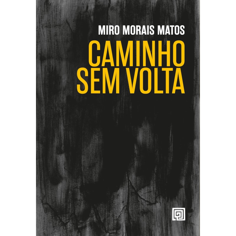 CAMINHO SEM VOLTA