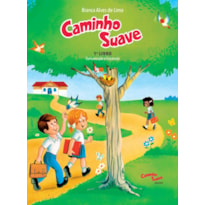 CAMINHO SUAVE - 1º LIVRO: COMUNICAÇÃO E EXPRESSÃO