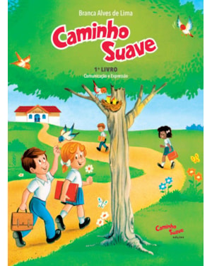 CAMINHO SUAVE - 1º LIVRO: COMUNICAÇÃO E EXPRESSÃO