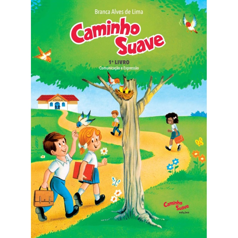 CAMINHO SUAVE - 1º LIVRO: COMUNICAÇÃO E EXPRESSÃO