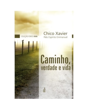Caminho, verdade e vida