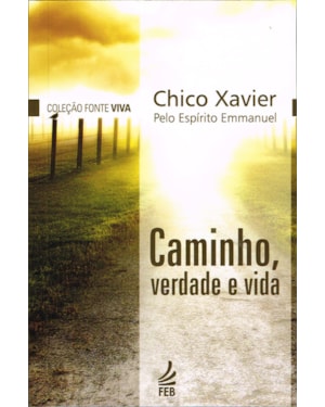 Caminho, verdade e vida (Bolso)