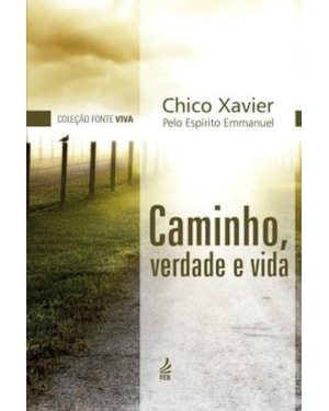 Caminho, verdade e vida (Capa dura)