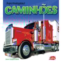 CAMINHÕES : SUPERMÁQUINAS