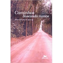 CAMINHOS - BUSCANDO RUMOS - 1ª