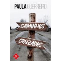 CAMINHOS CRUZADOS