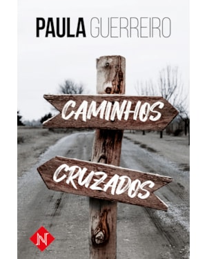 CAMINHOS CRUZADOS