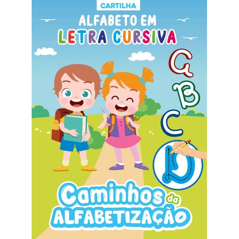 CAMINHOS DA ALFABETIZAÇÃO: CARTILHA ALFABETO EM LETRA CURSIVA