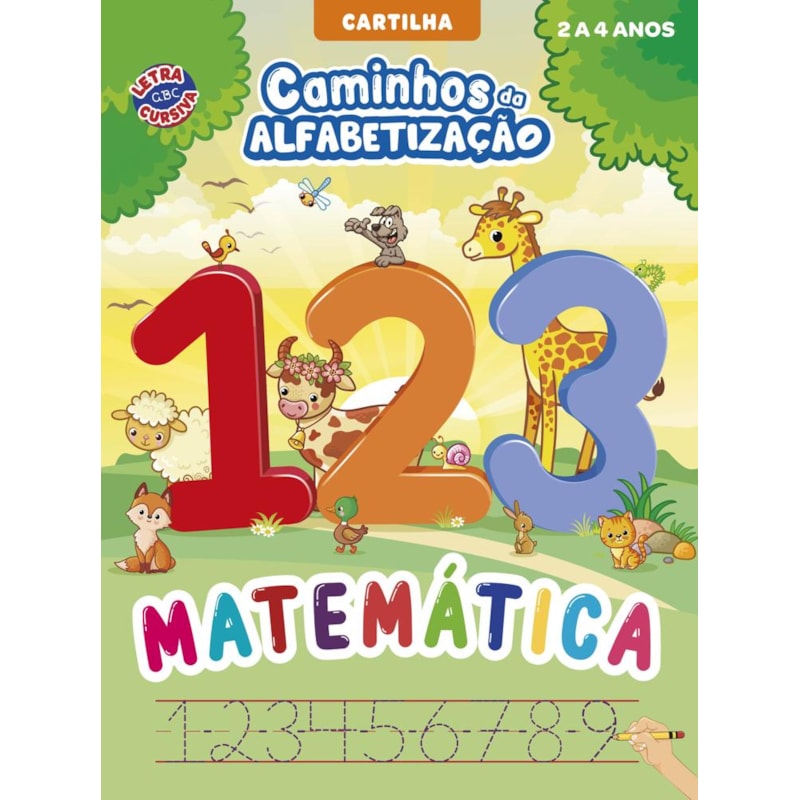 CAMINHOS DA ALFABETIZAÇÃO: MATEMÁTICA 2 A 4 ANOS