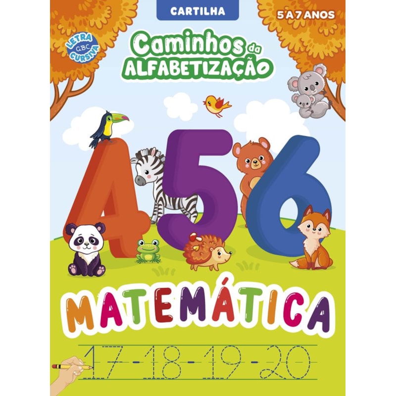 CAMINHOS DA ALFABETIZAÇÃO: MATEMÁTICA 5 A 7 ANOS