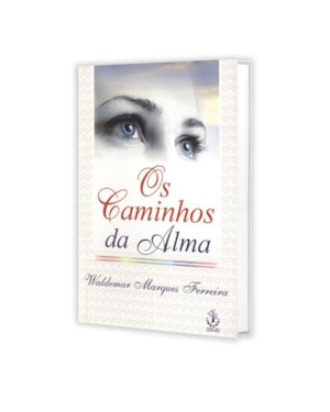 CAMINHOS DA ALMA, OS - 1
