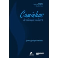 CAMINHOS DA EDUCACAO INCLUSIVA - 1 CAMINHOS DA EDUCACAO INCLUSIVA - 1