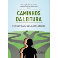 CAMINHOS DA LEITURA: PERCURSOS COLABORATIVOS